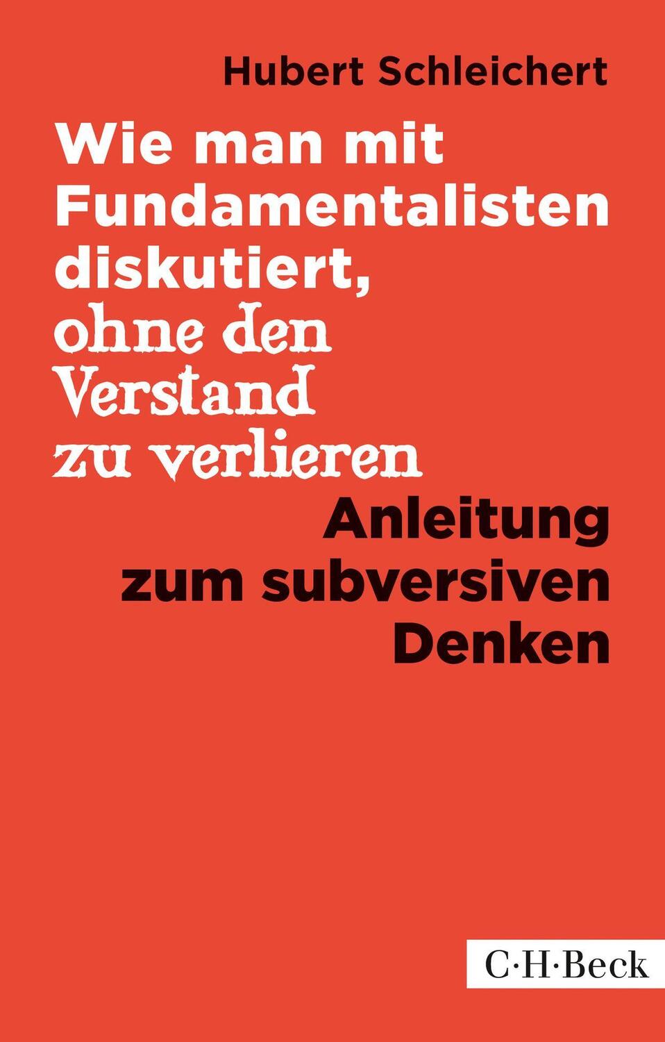 Cover: 9783406741210 | Wie man mit Fundamentalisten diskutiert, ohne den Verstand zu...