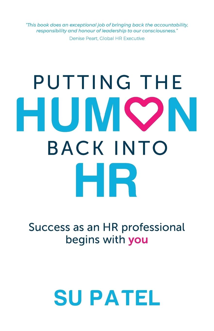 Cover: 9781781333303 | Putting The Human Back Into HR | Su Patel | Taschenbuch | Englisch