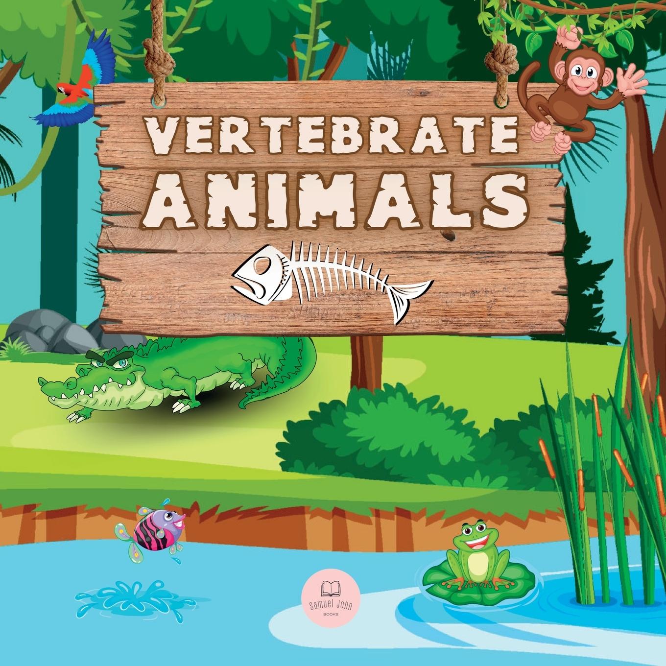 Cover: 9788409475292 | Vertebrate Animals for Kids | Samuel John | Taschenbuch | Englisch