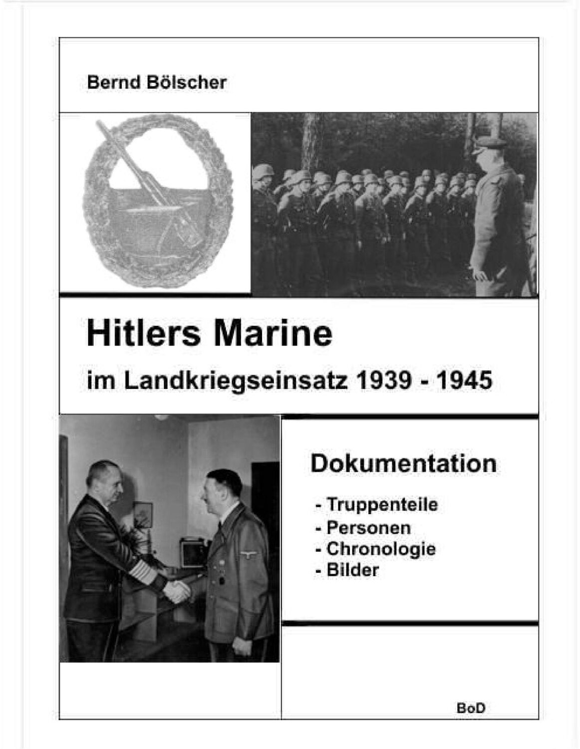 Cover: 9783738635096 | Hitlers Marine im Landkriegseinsatz | Eine Dokumentation | Bölscher