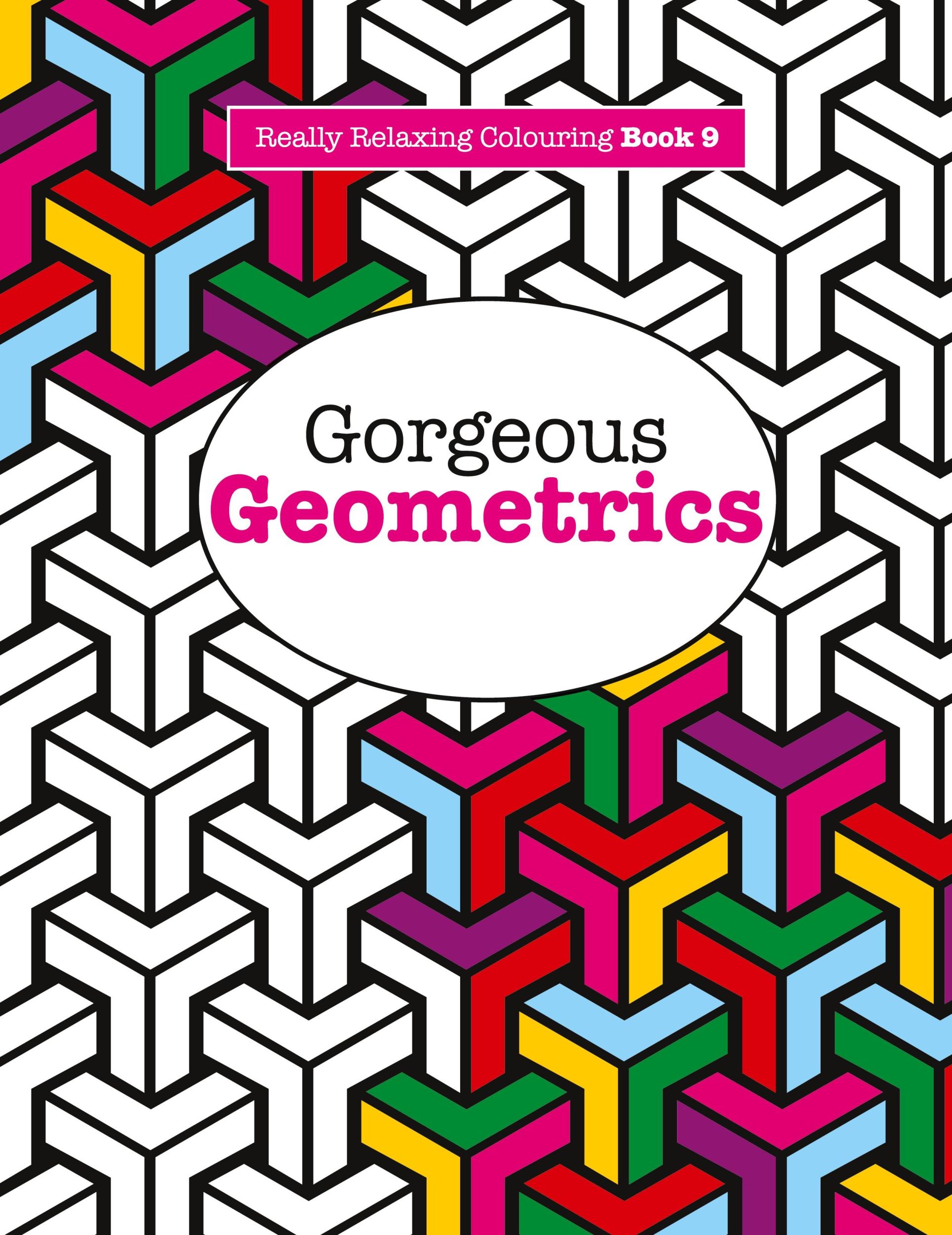 Cover: 9781908707949 | Really RELAXING Colouring Book 9 | Gorgeous Geometrics | James | Buch