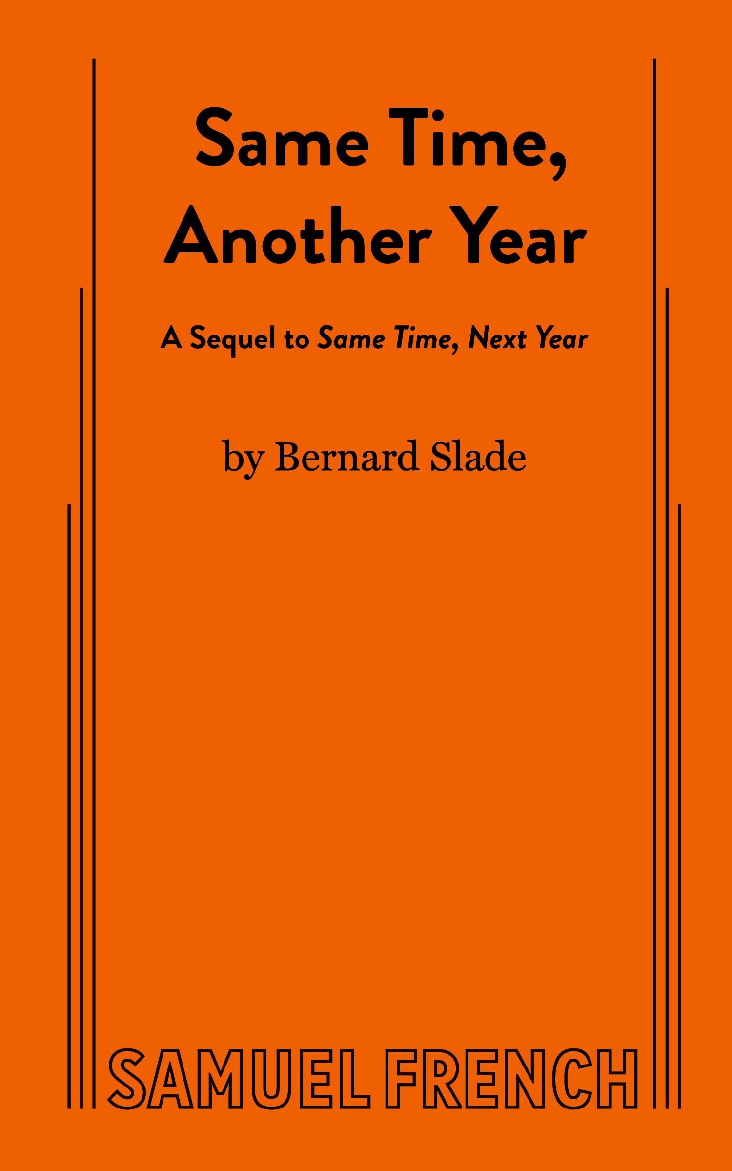 Cover: 9780573695025 | Same Time, Another Year | Bernard Slade | Taschenbuch | Englisch