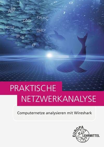 Cover: 9783808553039 | Praktische Netzwerkanalyse | Computernetze analysieren mit Wireshark