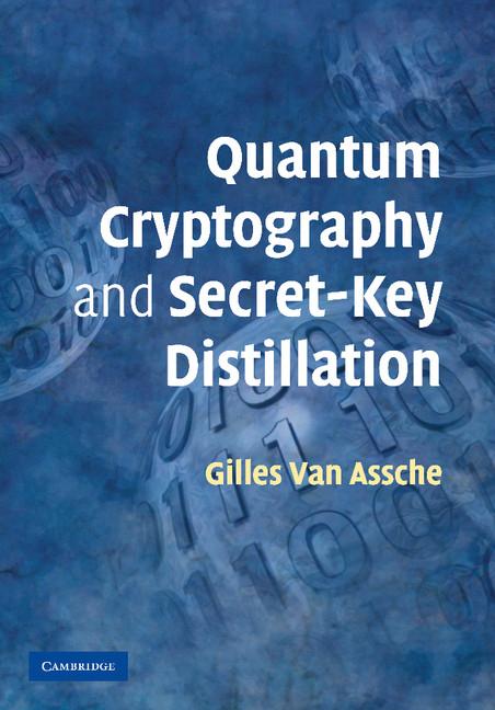 Cover: 9781107410633 | Quantum Cryptography and Secret-Key Distillation | Assche (u. a.)