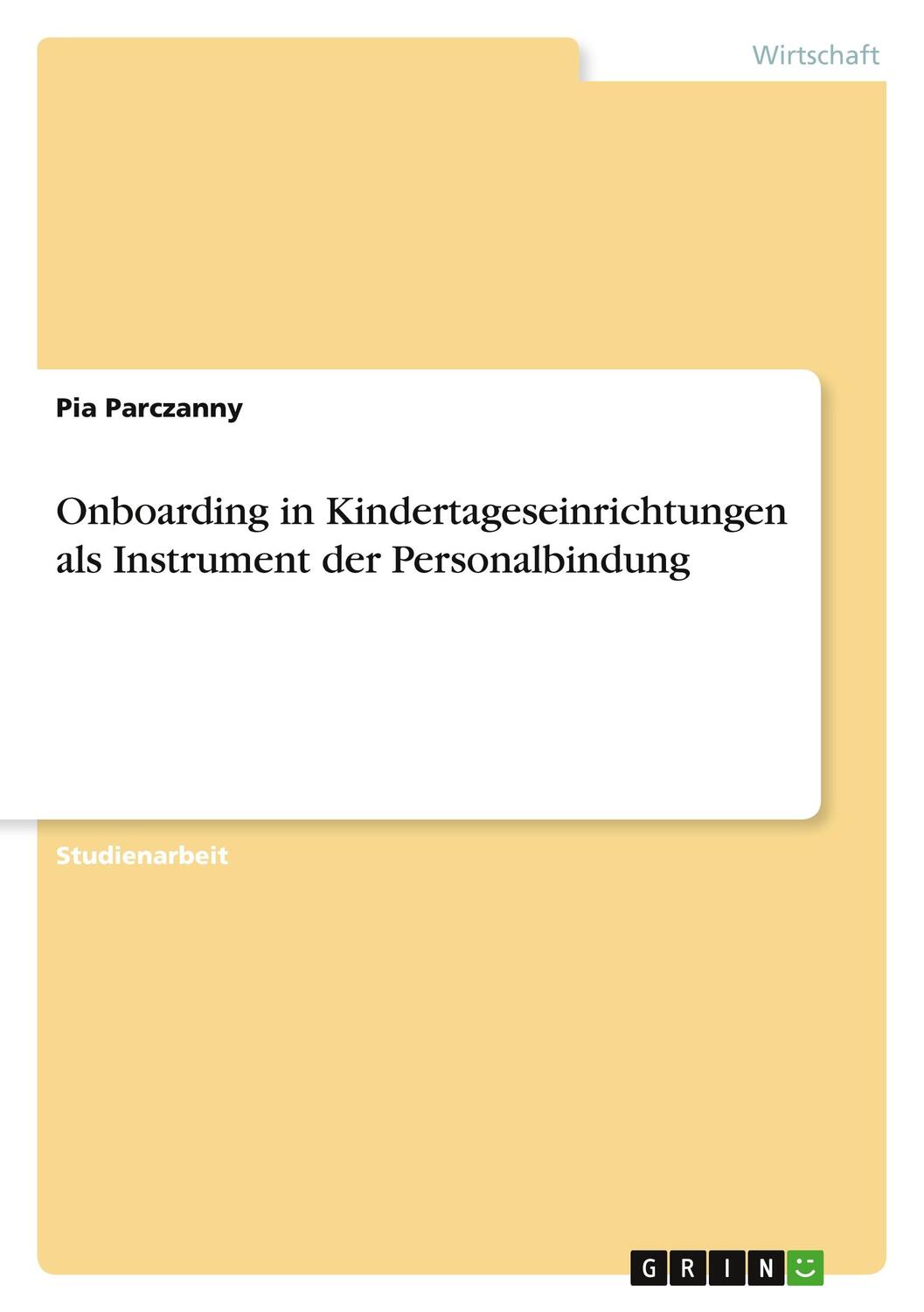 Cover: 9783346578495 | Onboarding in Kindertageseinrichtungen als Instrument der...