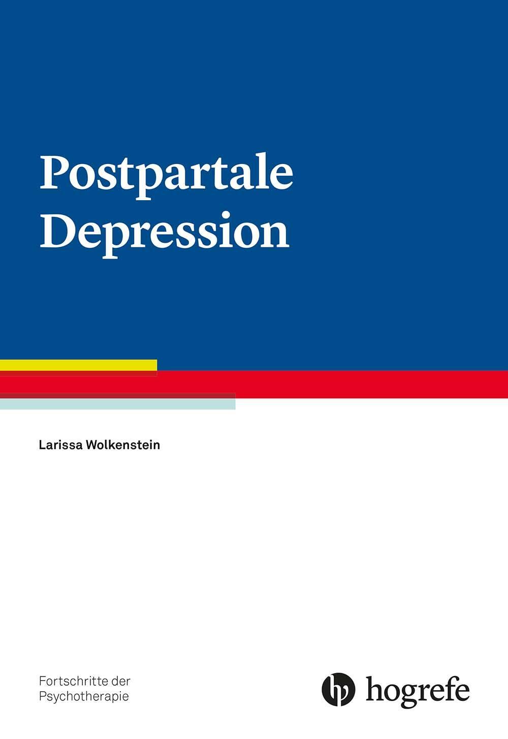 Cover: 9783801730796 | Postpartale Depression | Larissa Wolkenstein | Taschenbuch | VI | 2023