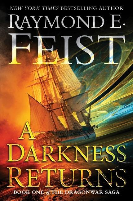 Cover: 9780062315847 | A Darkness Returns | Book One of the Dragonwar Saga | Raymond E Feist