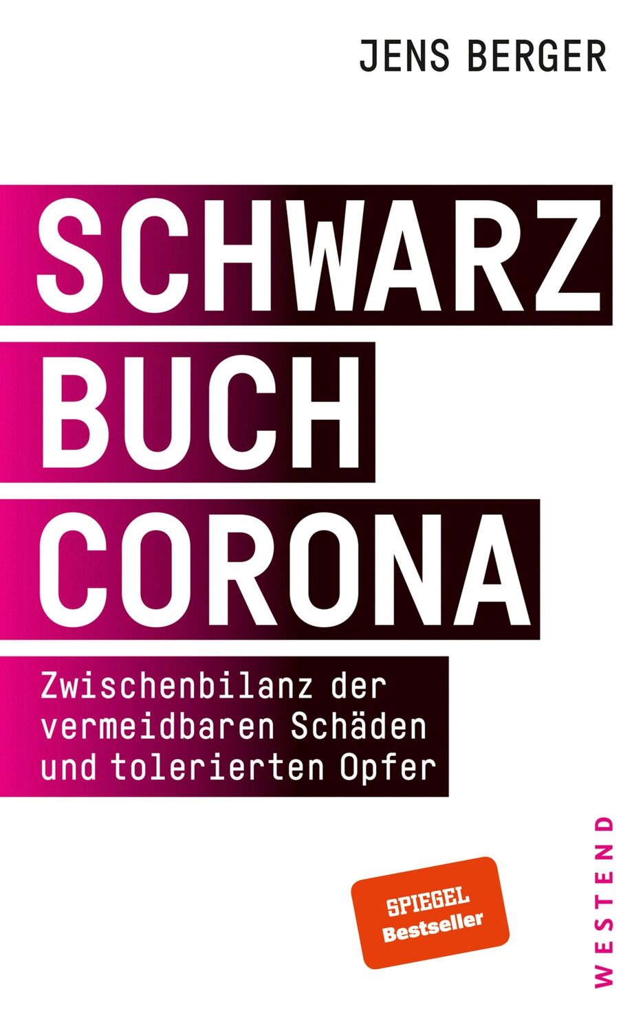 Cover: 9783864893438 | Schwarzbuch Corona | Jens Berger | Taschenbuch | 202 S. | Deutsch