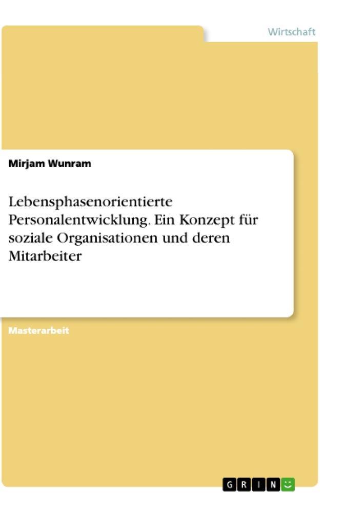 Cover: 9783346451521 | Lebensphasenorientierte Personalentwicklung. Ein Konzept für...