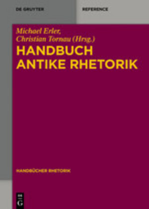 Cover: 9783110318111 | Handbuch Antike Rhetorik | Michael Erler (u. a.) | Buch | IX | Deutsch