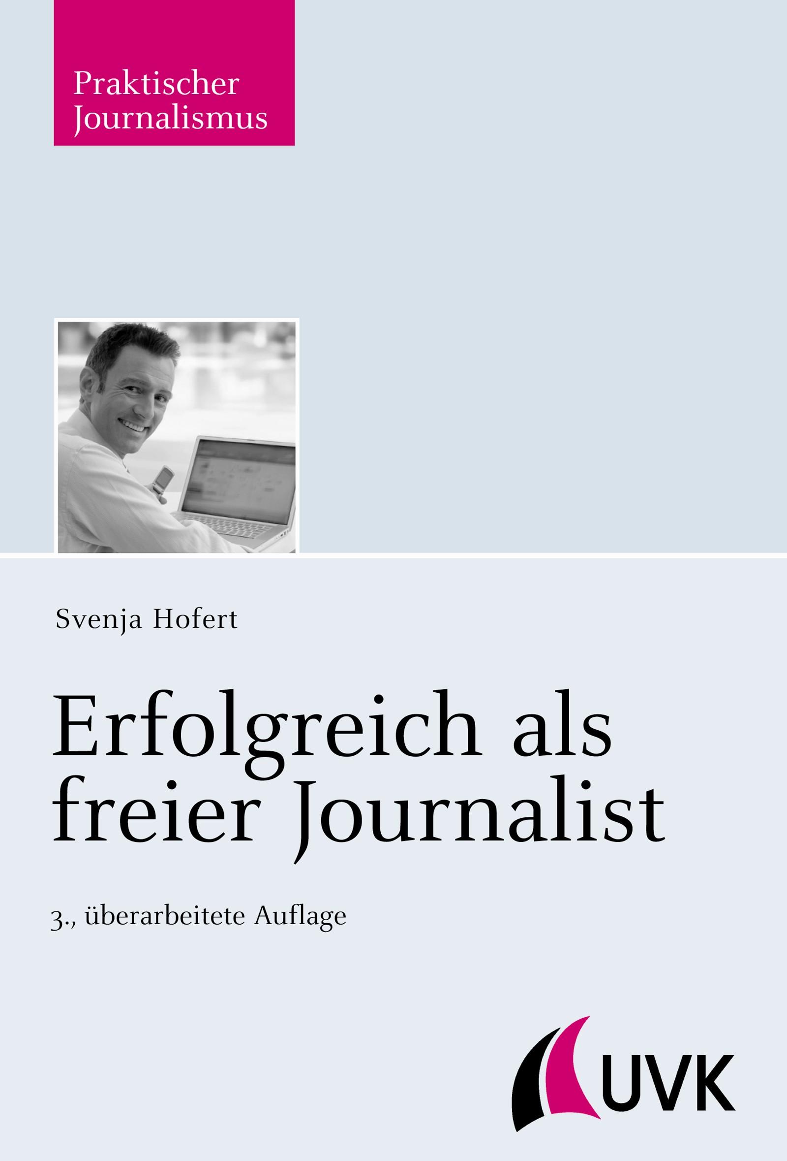 Cover: 9783744504492 | Erfolgreich als freier Journalist | Praktischer Journalismus 53 | Buch