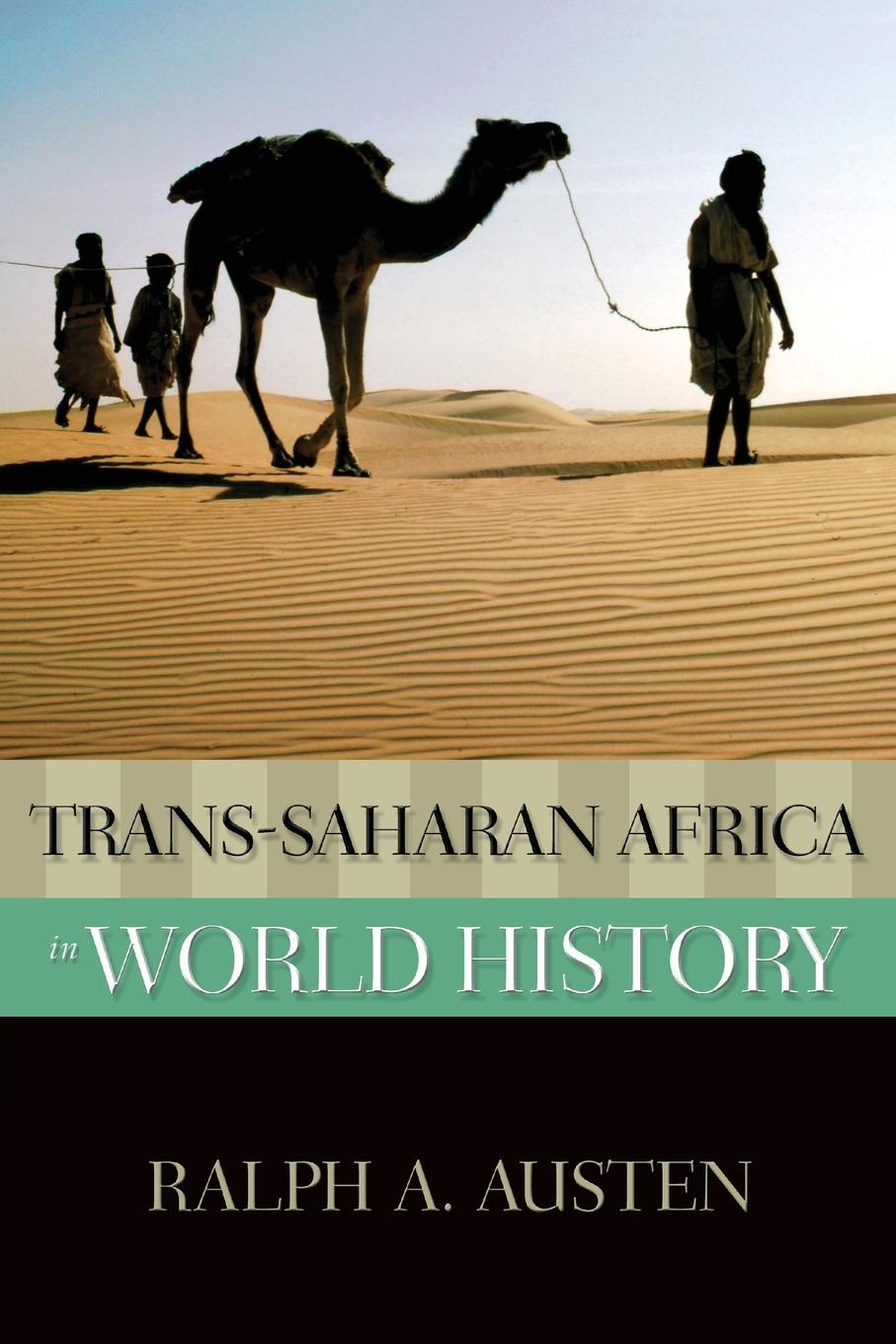 Cover: 9780195337884 | Trans-Saharan Africa in World History | Ralph A. Austen | Taschenbuch