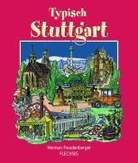 Cover: 9783881894128 | Typisch Stuttgart | Flechsig Typisch - Sonderausgabe, Typisch ..