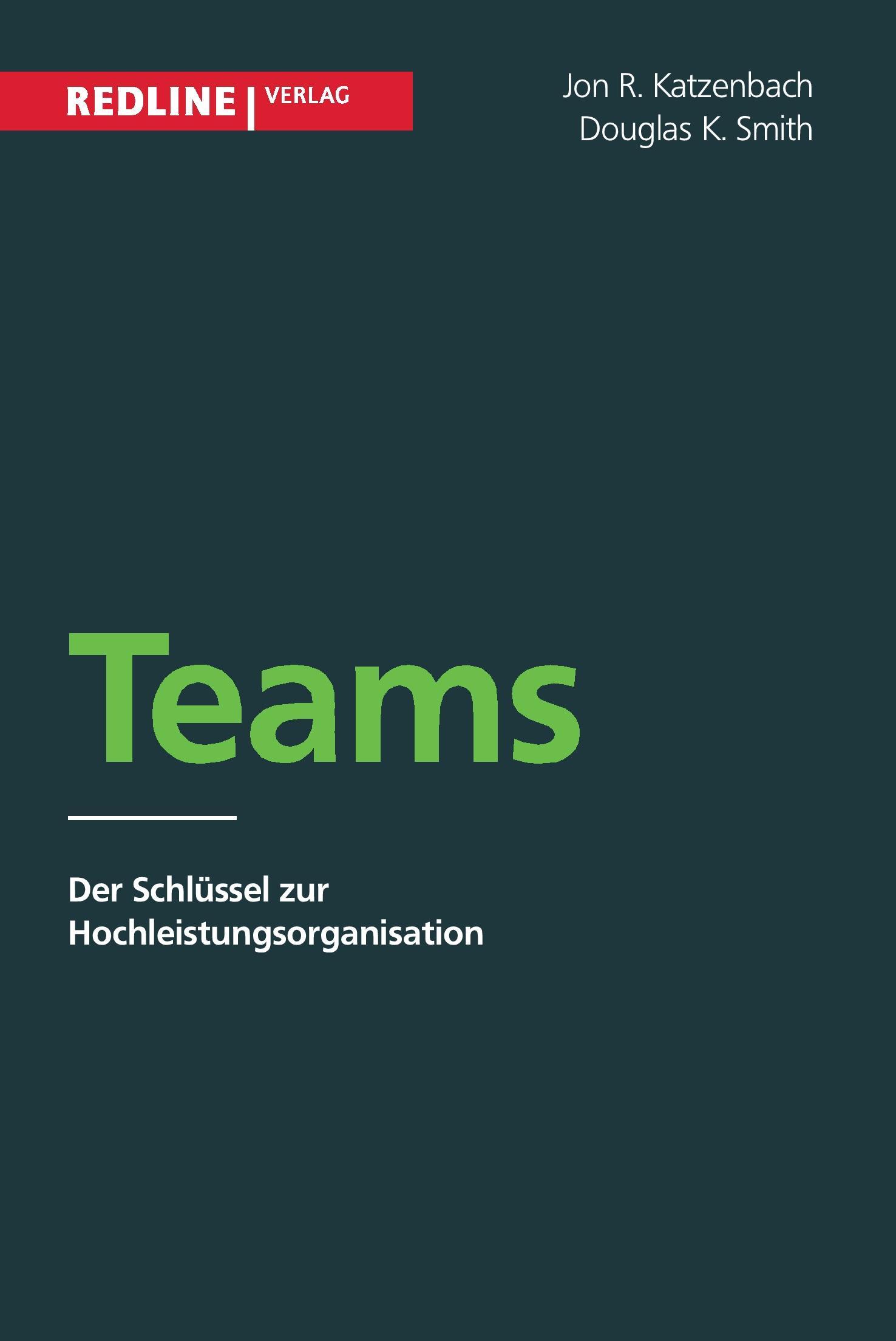 Cover: 9783868816556 | Teams | Jon Katzenbach (u. a.) | Taschenbuch | Paperback | 360 S.