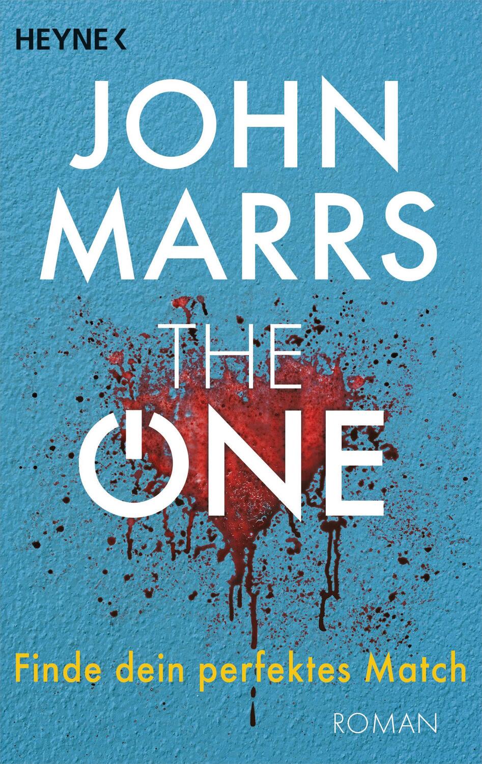 Cover: 9783453321380 | The One - Finde dein perfektes Match | Roman | John Marrs | Buch