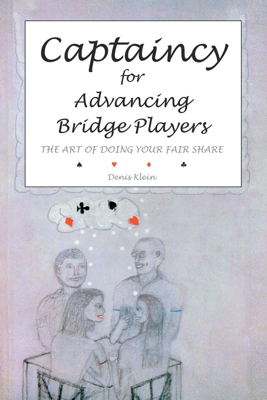 Cover: 9781412029865 | Captaincy for Advancing Bridge Players | Denis Klein | Taschenbuch