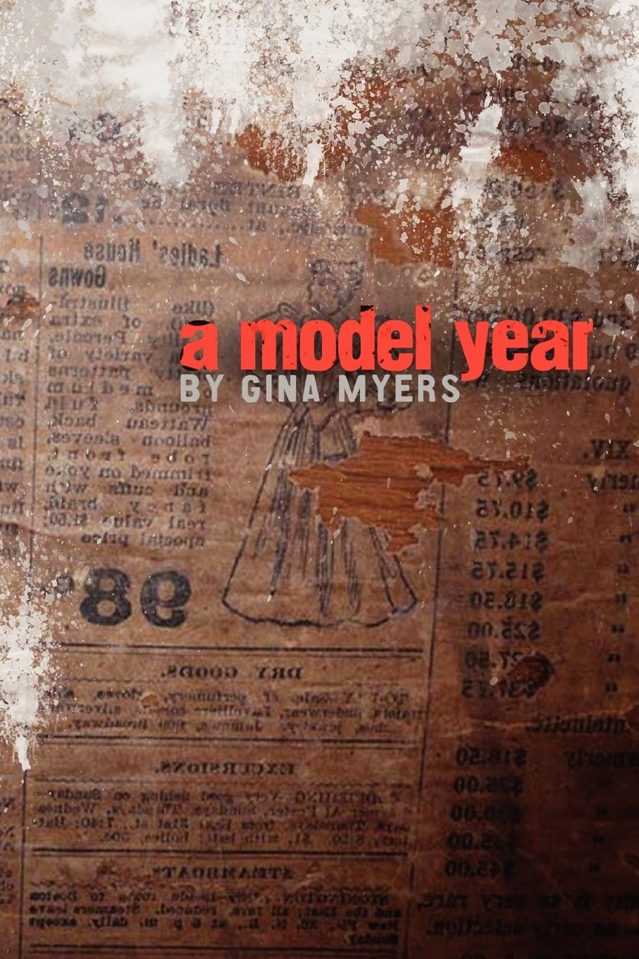 Cover: 9780578027395 | A Model Year | Gina Myers | Taschenbuch | Paperback | Englisch | 2009