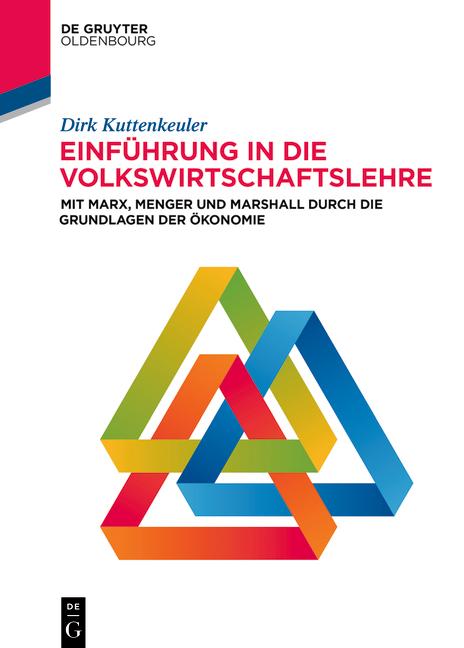 Cover: 9783111331249 | Einführung in die Volkswirtschaftslehre | Dirk Kuttenkeuler | Buch