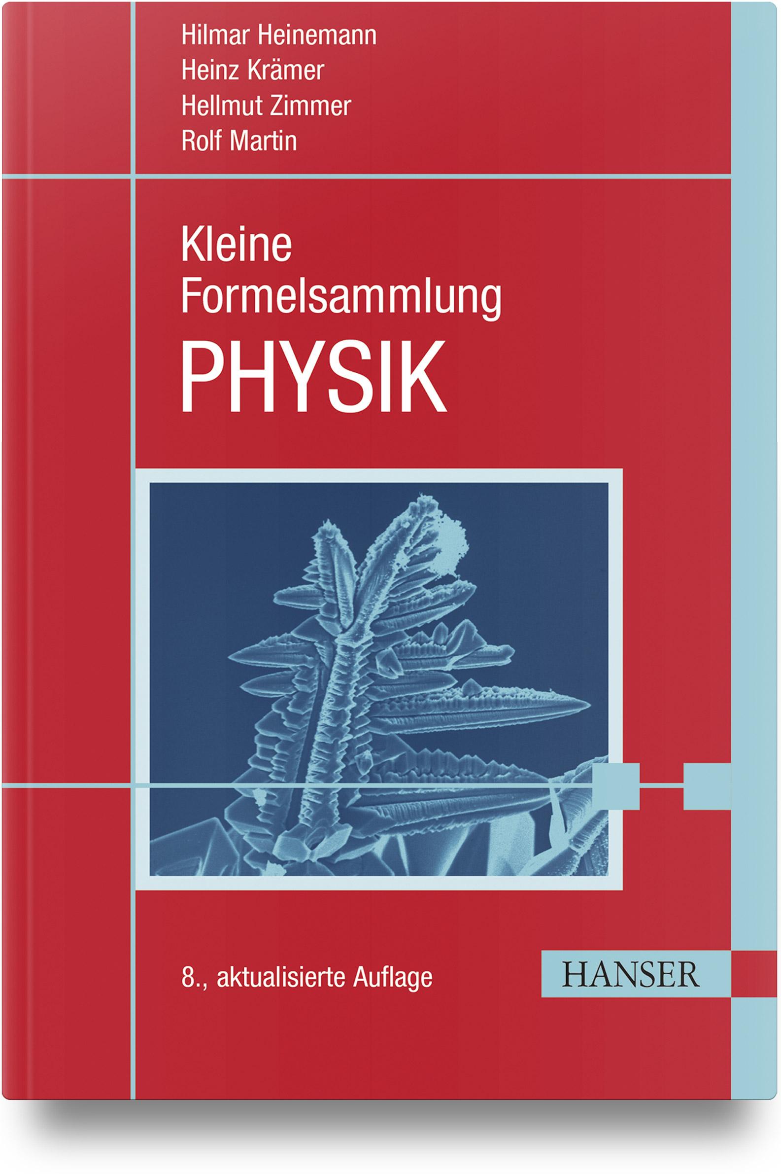 Cover: 9783446478688 | Kleine Formelsammlung PHYSIK | Hilmar Heinemann (u. a.) | Taschenbuch