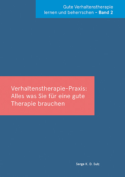 Cover: 9783862940479 | Verhaltenstherapie-Praxis: Alles was Sie für eine gute Therapie...