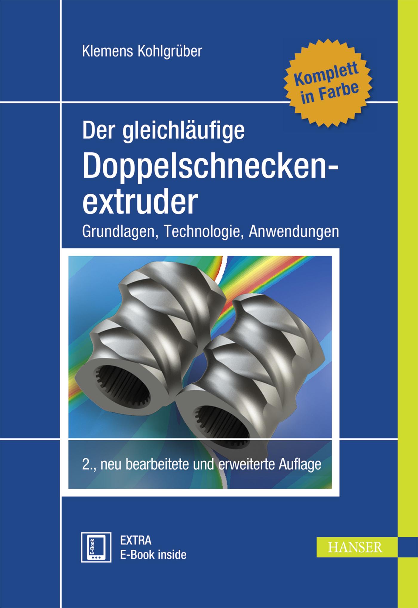 Cover: 9783446433618 | Der gleichläufige Doppelschneckenextruder | Klemens Kohlgrüber | 2016