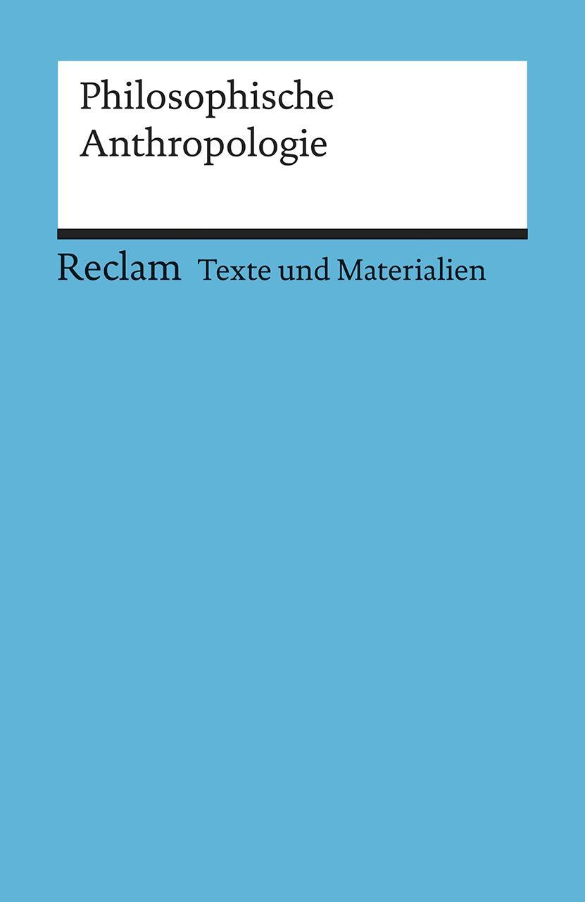 Cover: 9783150150122 | Philosophische Anthropologie | Für die Sekundarstufe II | Hans Dierkes