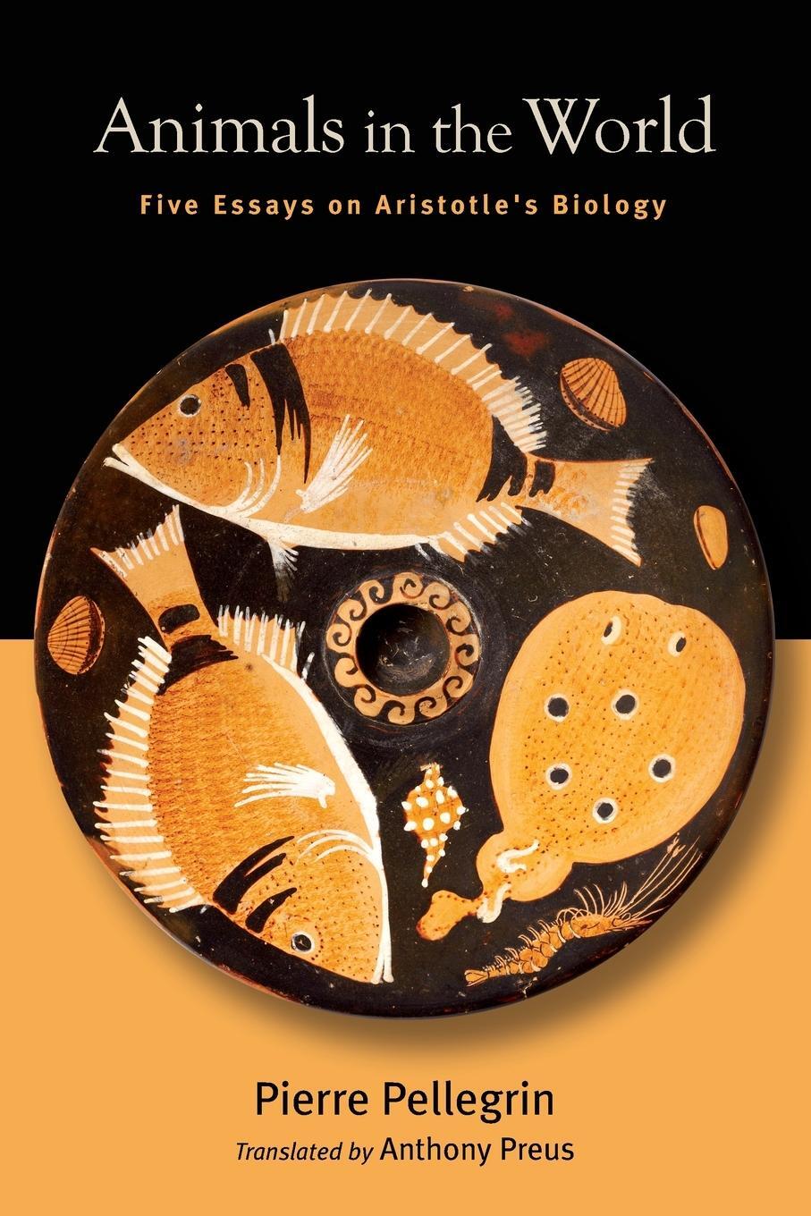 Cover: 9781438491462 | Animals in the World | Five Essays on Aristotle's Biology | Pellegrin