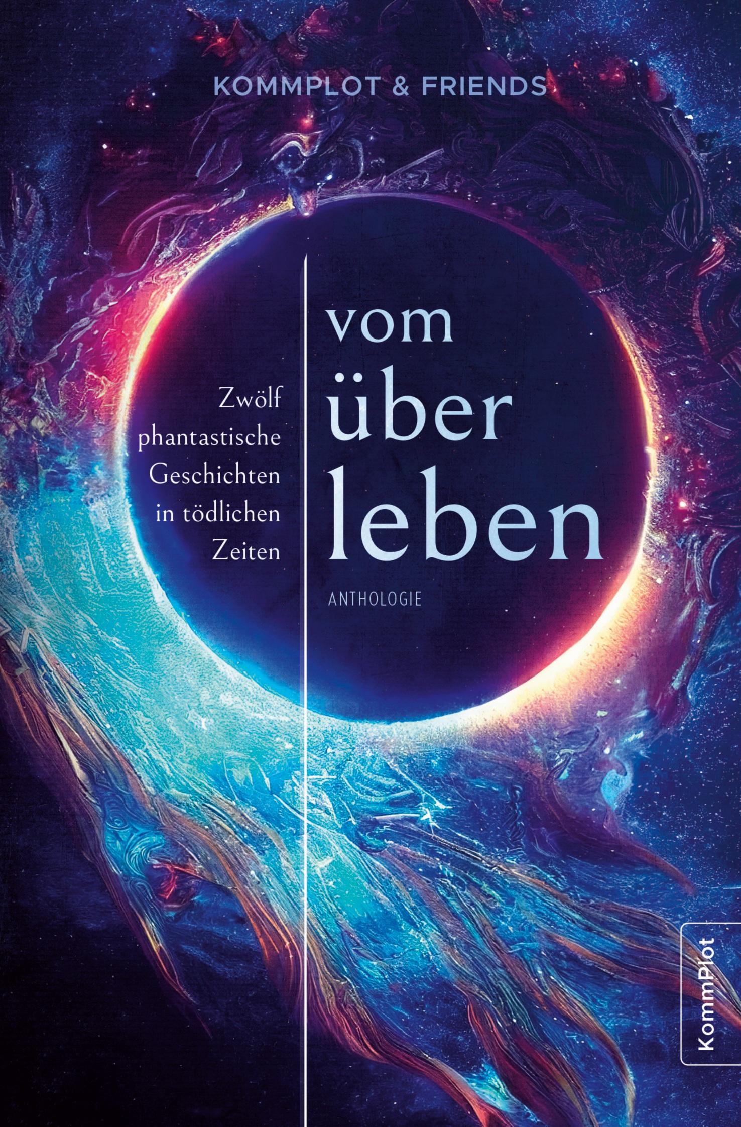 Cover: 9783757976101 | Vom Überleben | Zwölf phantastische Geschichten in tödlichen Zeiten