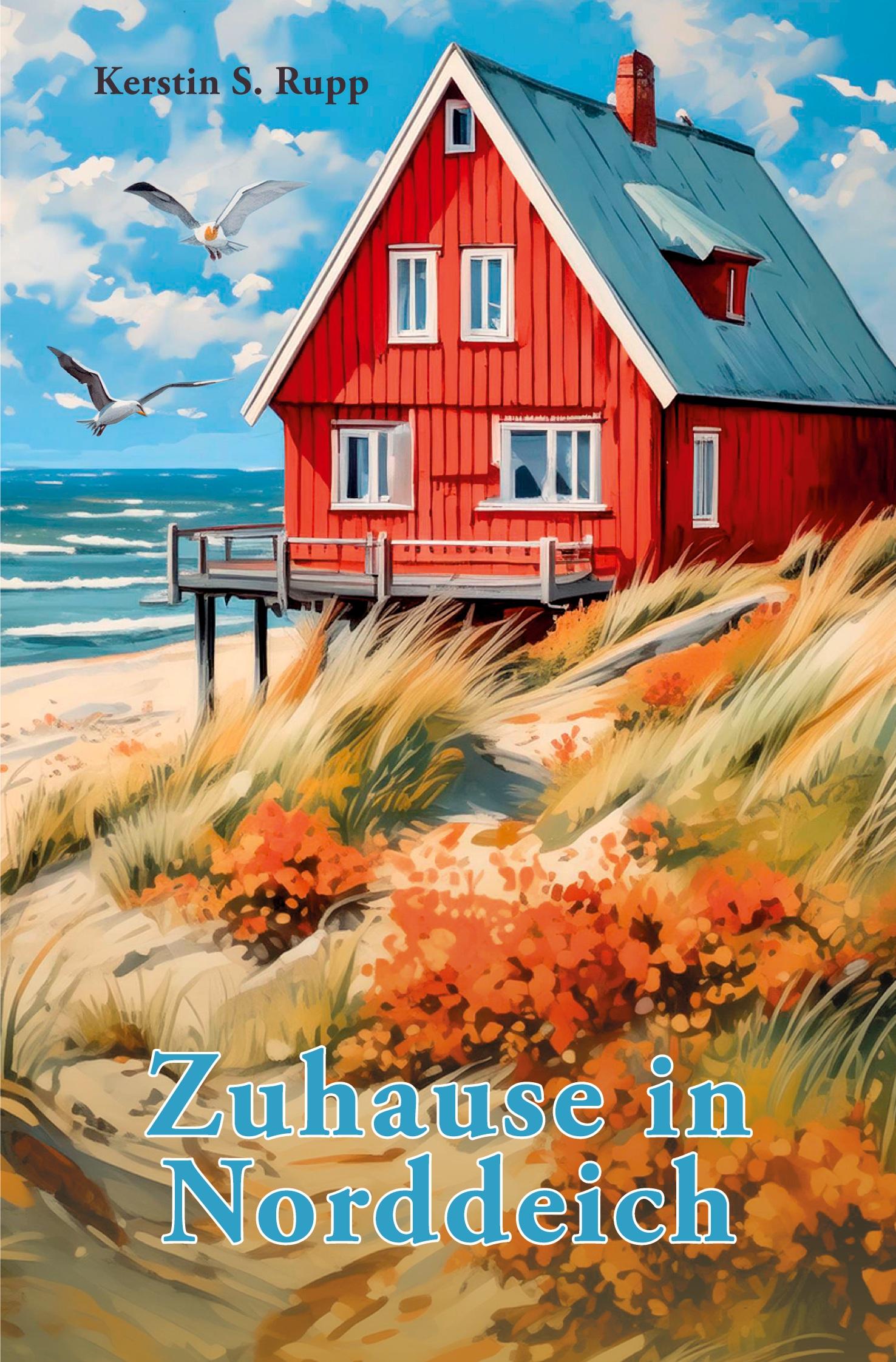 Cover: 9783758100710 | Zuhause in Norddeich | Kerstin S. Rupp | Taschenbuch | Paperback