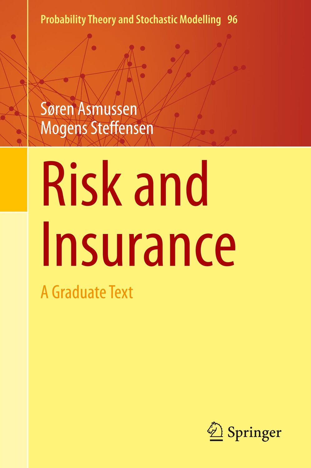 Cover: 9783030351755 | Risk and Insurance | A Graduate Text | Mogens Steffensen (u. a.) | xv