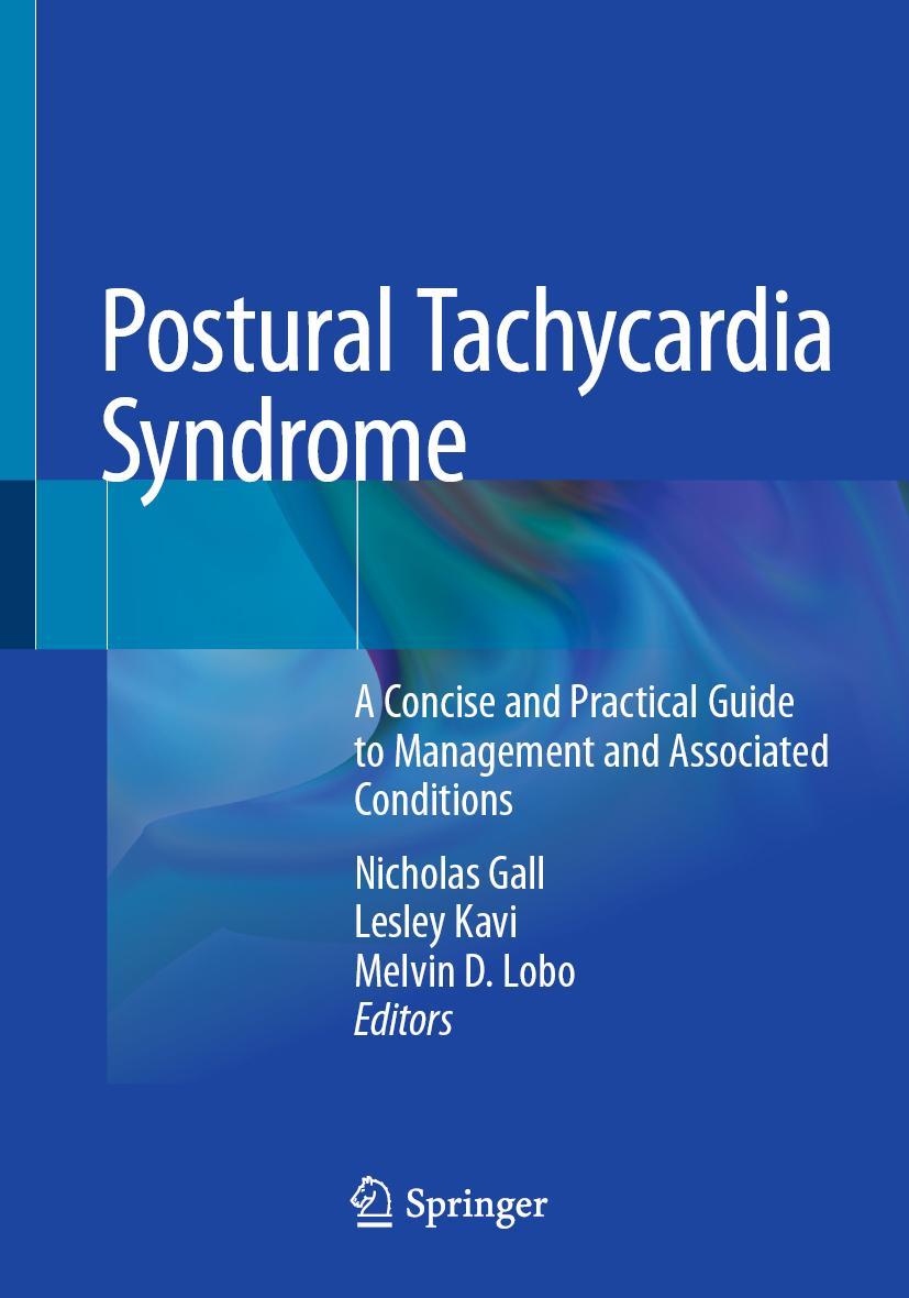 Cover: 9783030541675 | Postural Tachycardia Syndrome | Nicholas Gall (u. a.) | Taschenbuch