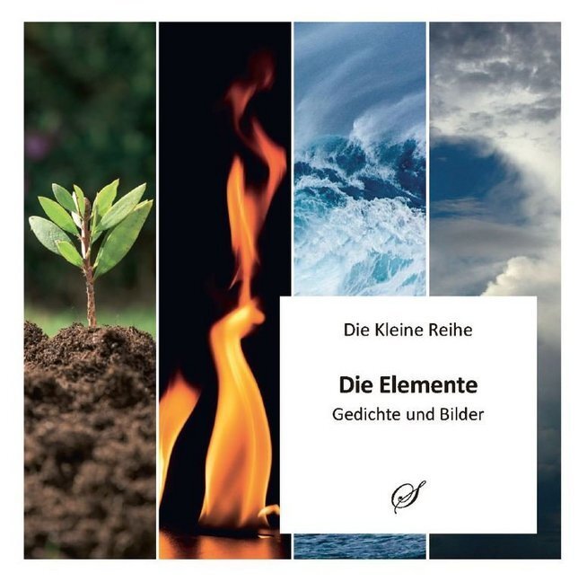 Cover: 9783947489015 | Die Elemente | Gedichte | Uwe Rapp (u. a.) | Taschenbuch | 100 S.