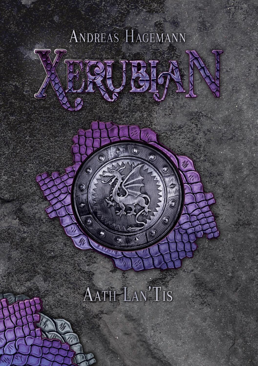 Cover: 9783754679760 | Xerubian - Aath Lan'Tis | Andreas Hagemann | Taschenbuch | Xerubian