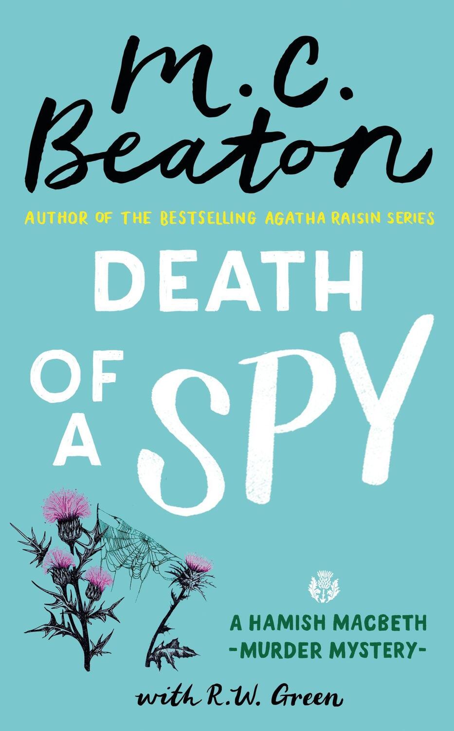 Cover: 9781408718575 | Death of a Spy | A Hamish Macbeth Mystery | M. C. Beaton (u. a.)