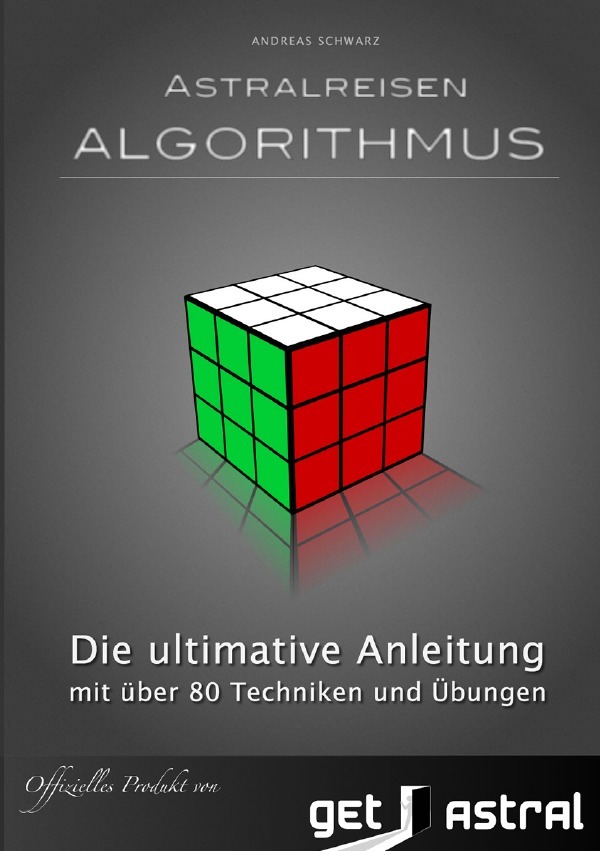 Cover: 9783737510981 | Astralreisen Algorithmus | mit über 80 Übungen und Techniken | Schwarz