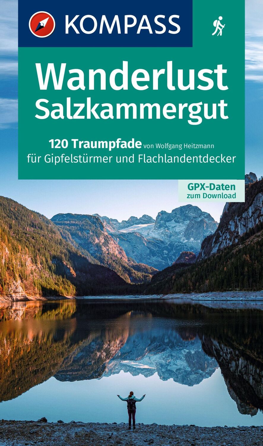 Cover: 9783991540106 | KOMPASS Wanderlust Salzkammergut | Wolfgang Heitzmann | Taschenbuch