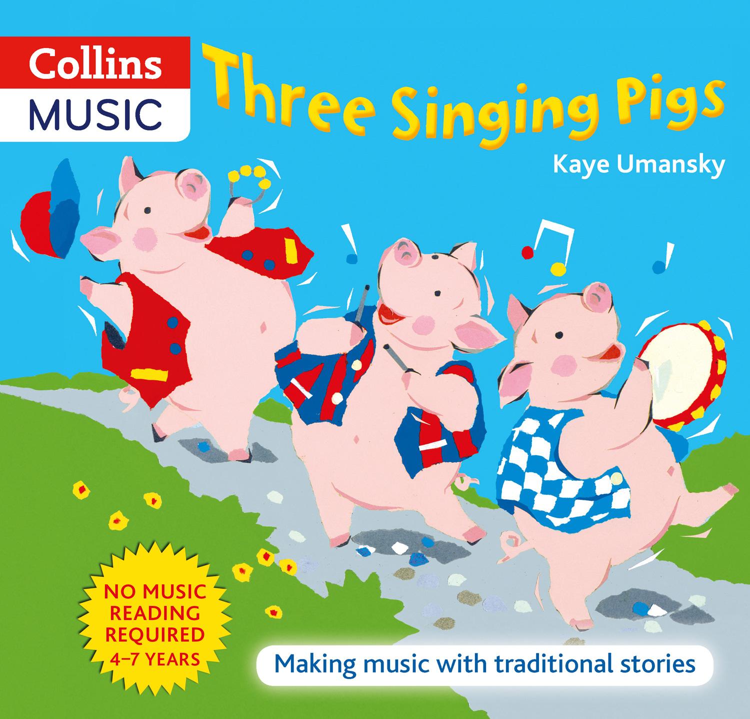 Cover: 9780713673258 | Three Singing Pigs | Making Music with Traditional Stories | Umansky