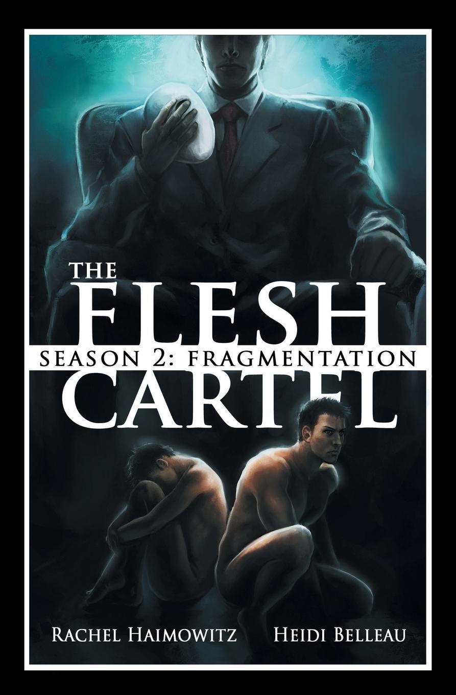 Cover: 9781626490659 | The Flesh Cartel, Season 2 | Fragmentation | Rachel Haimowitz (u. a.)