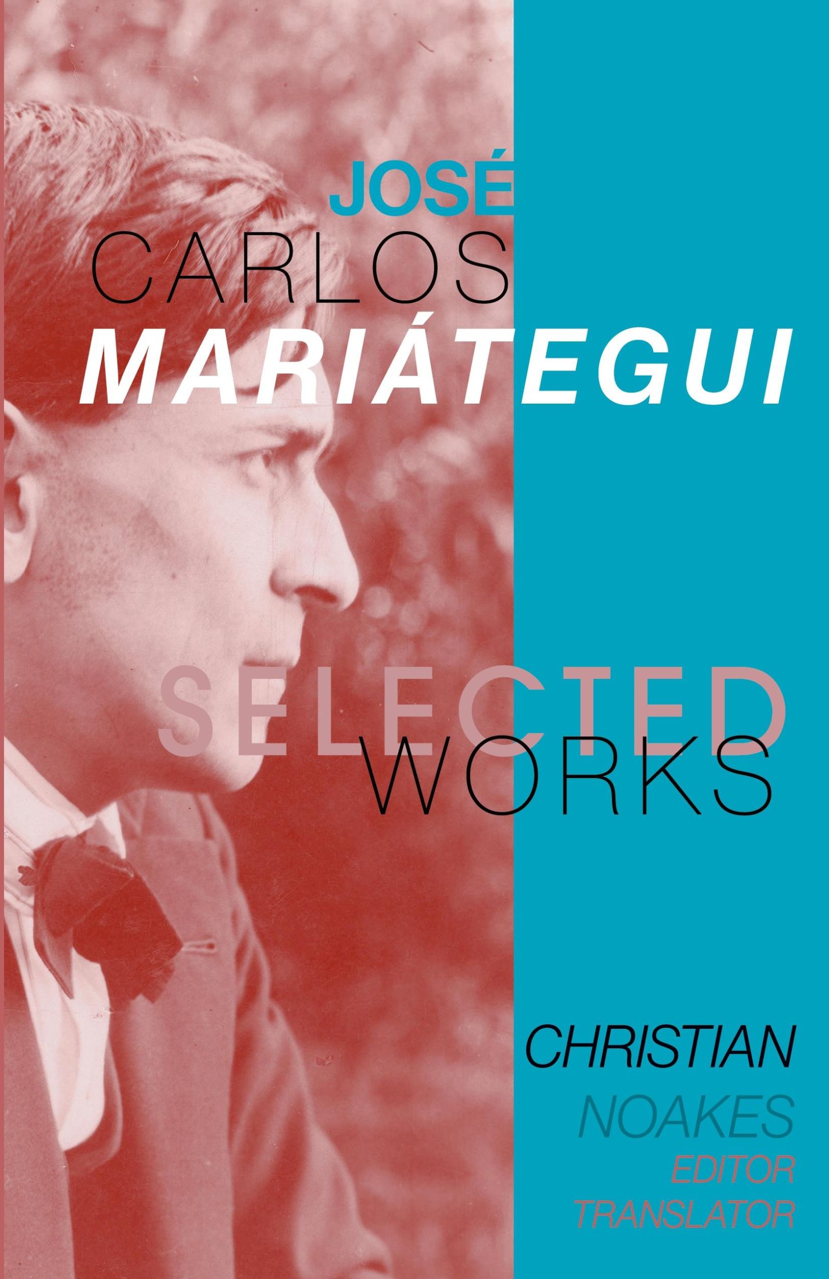 Cover: 9781087951690 | Selected Works of José Carlos Mariátegui | Christian Noakes | Buch