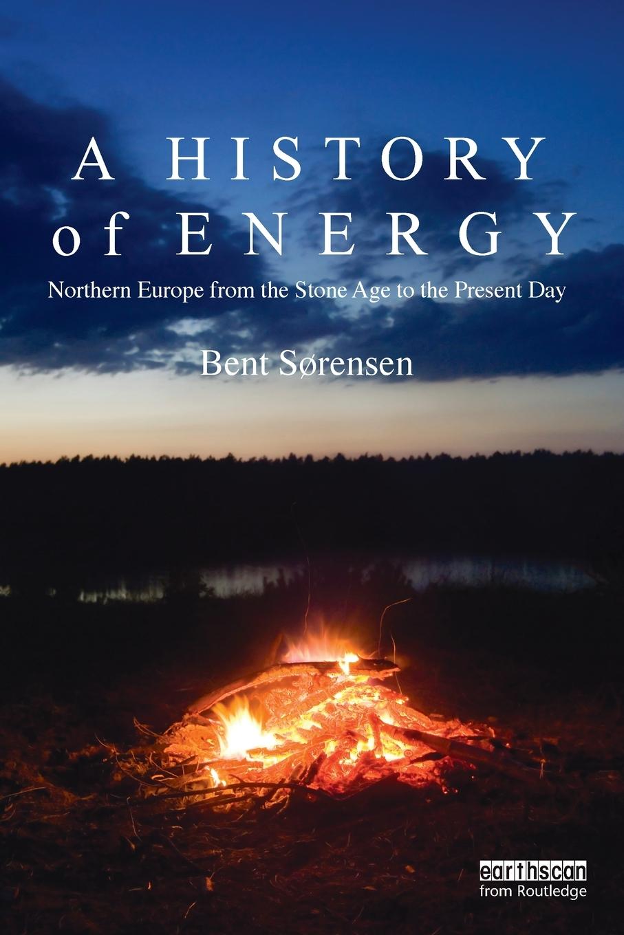 Cover: 9781849713856 | A History of Energy | Bent Sorensen | Taschenbuch | Englisch | 2011