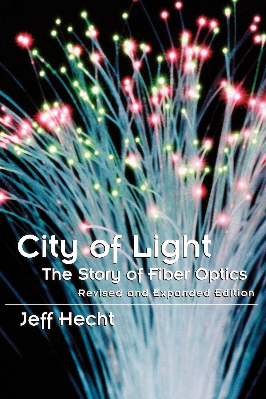 Cover: 9780195162554 | City of Light | The Story of Fiber Optics | Jeff Hecht | Taschenbuch