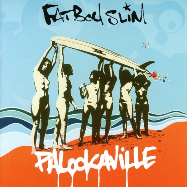 Cover: 5025425552953 | Palookaville | Fatboy Slim | Audio-CD | CD | 2016 | EAN 5025425552953