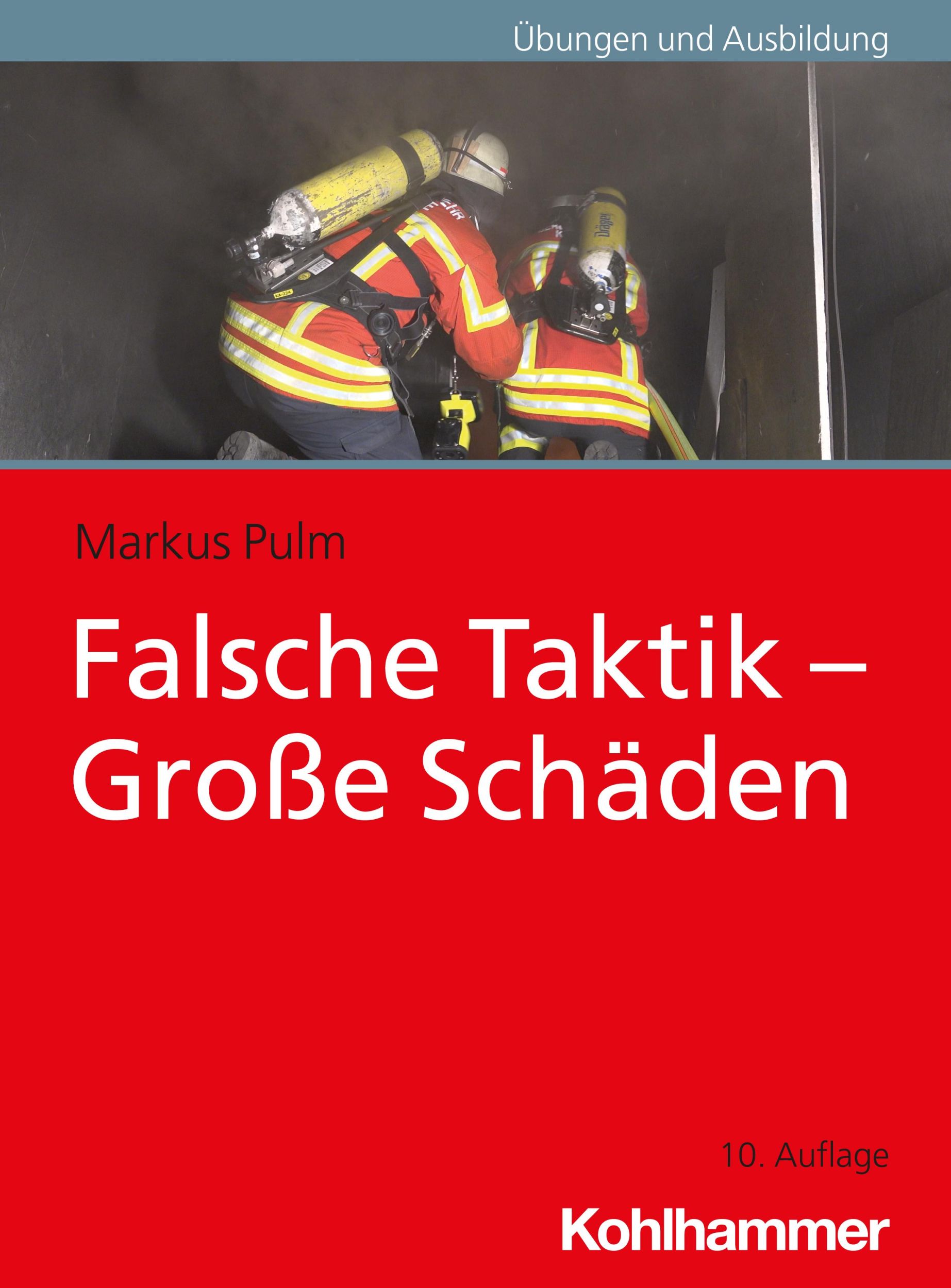 Cover: 9783170444720 | Falsche Taktik - Große Schäden | Markus Pulm | Taschenbuch | 176 S.