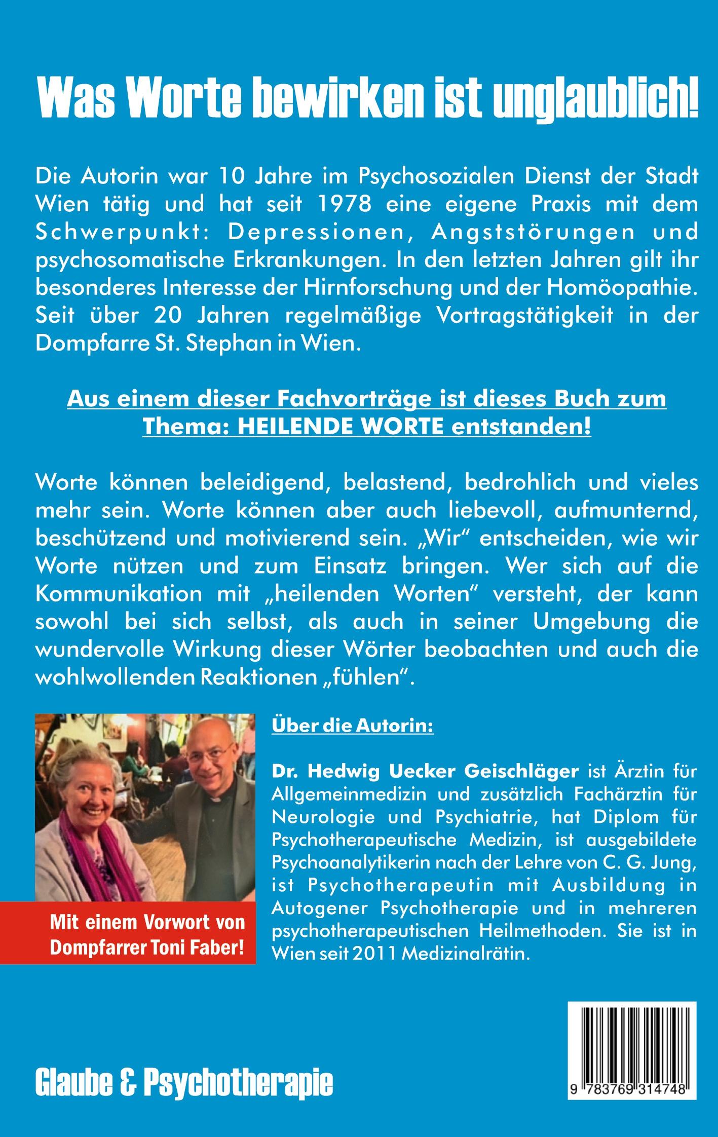 Rückseite: 9783769314748 | Heilende Worte | Wie Psychotherapie &amp; Glaube zusammenwirken! | Buch