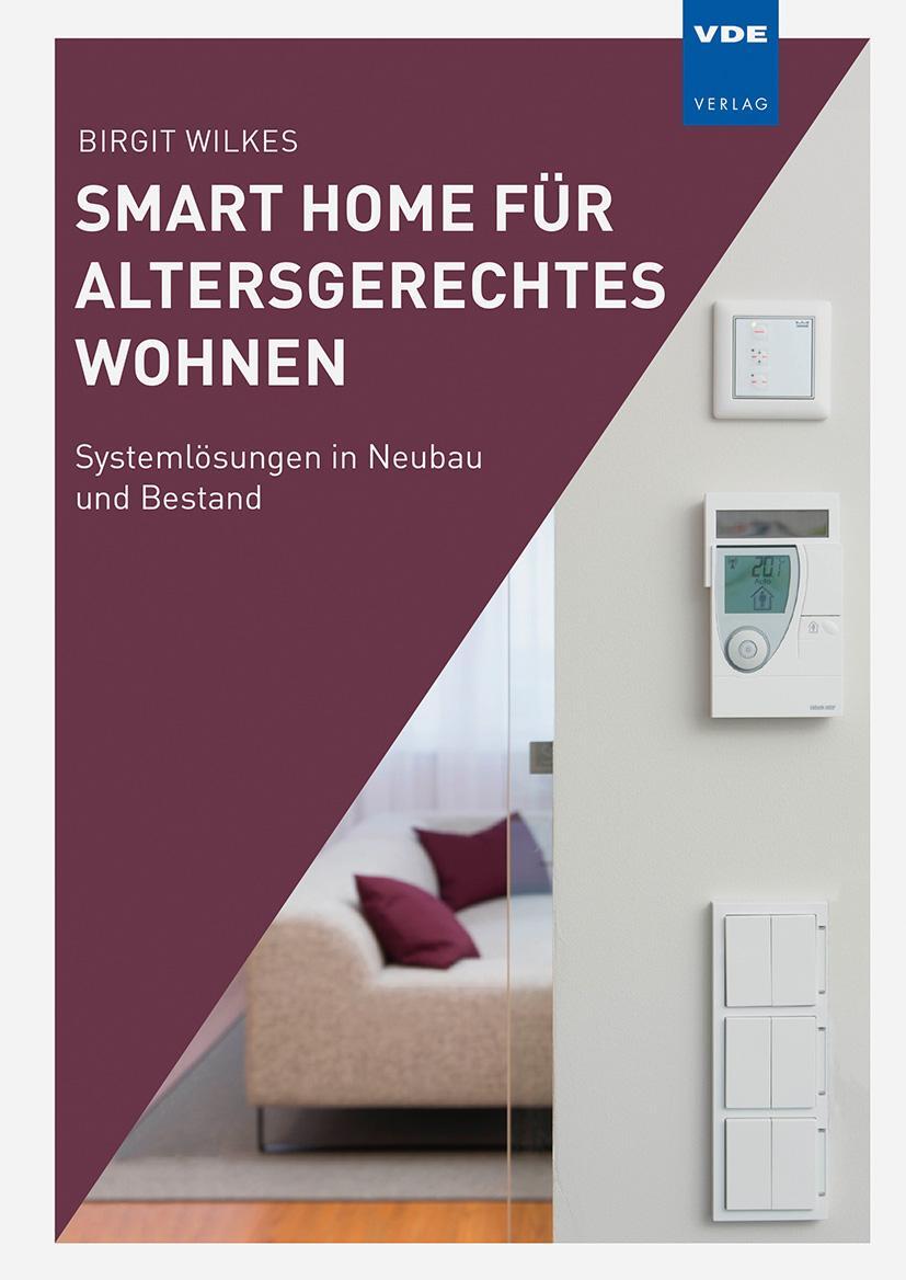 Bild: 9783800740574 | Smart Home für altersgerechtes Wohnen | Birgit Wilkes | Taschenbuch