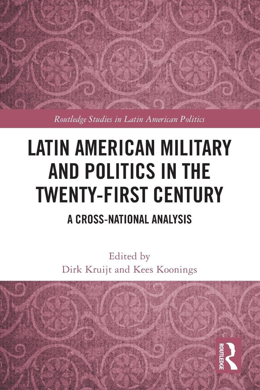 Cover: 9780367759490 | Latin American Military and Politics in the Twenty-first Century