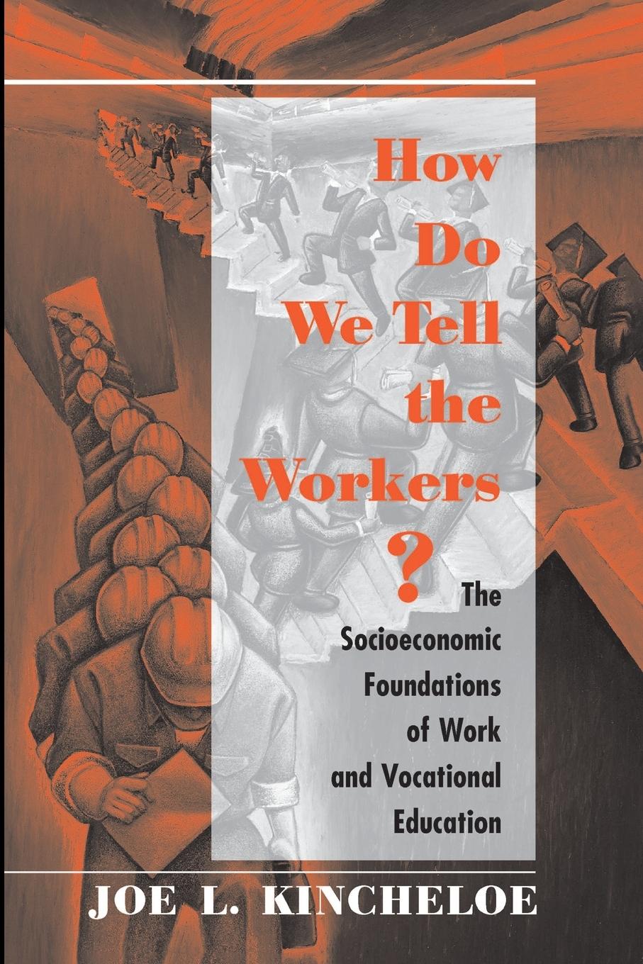 Cover: 9780813387376 | How Do We Tell The Workers? | Joe Kincheloe | Taschenbuch | Englisch