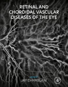 Cover: 9780443155833 | Retinal and Choroidal Vascular Diseases of the Eye | Jay Chhablani