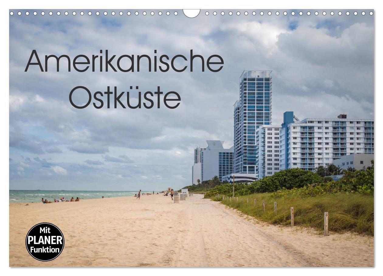 Cover: 9783435557097 | Amerikanische Ostküste (Wandkalender 2025 DIN A3 quer), CALVENDO...