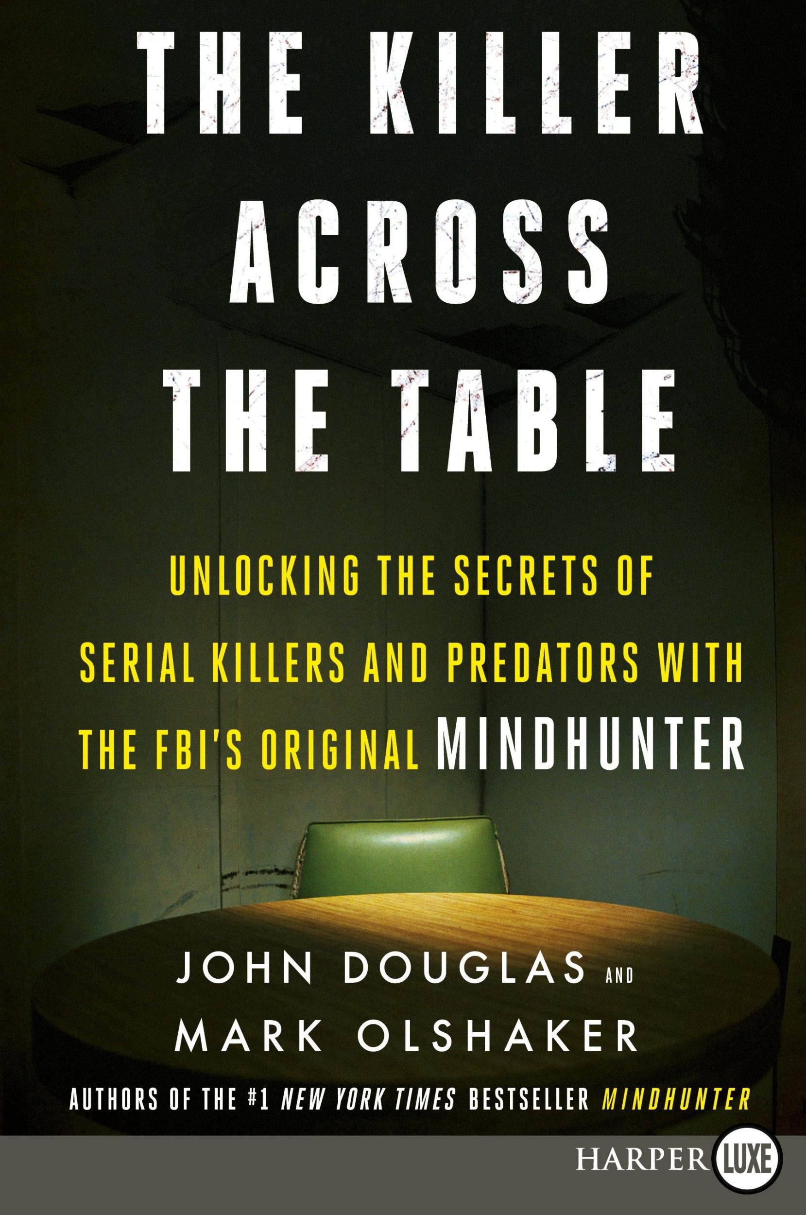 Cover: 9780062911520 | The Killer Across the Table | John E Douglas (u. a.) | Taschenbuch